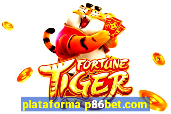 plataforma p86bet.com